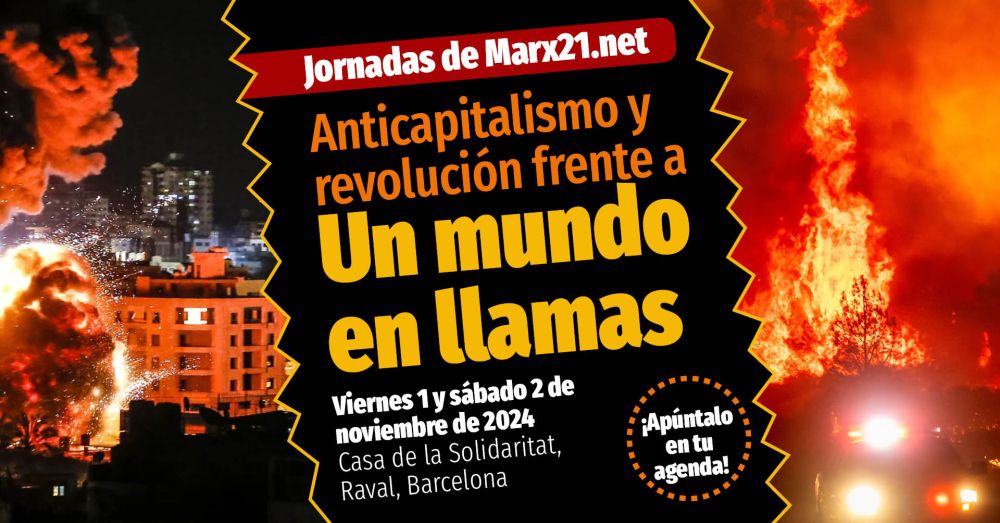 Jornadas 2024 · 1 y 2 de noviembre, Barcelona - marx21.net