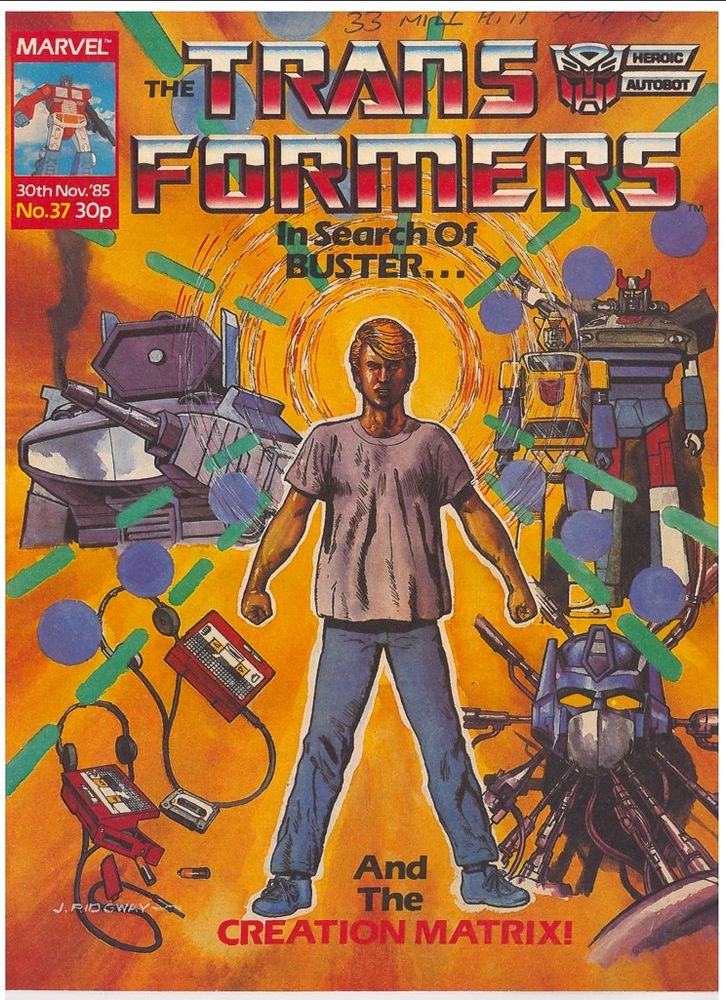 Front cover of The Transformers issue 37 "In Search of Buster... and the creation matrix" art by John Ridgway.