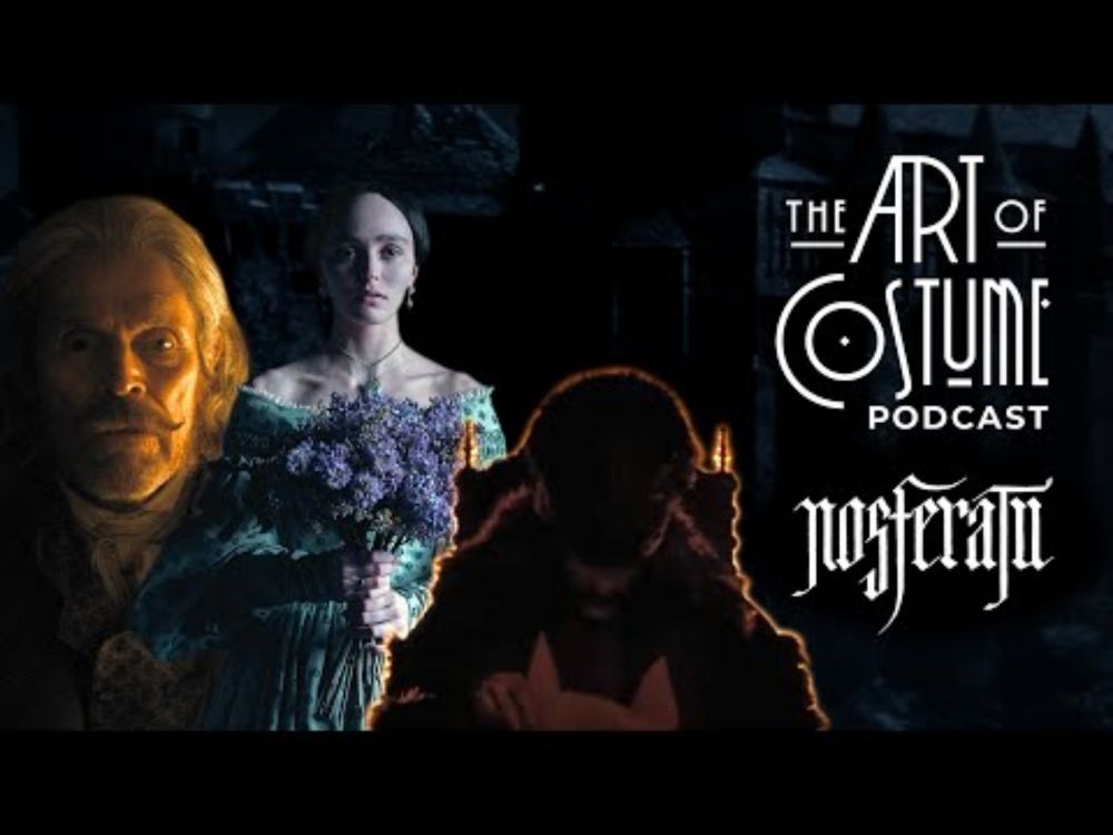 Nosferatu Interview with Costume Designer Linda Muir | The Art of Costume Podcast