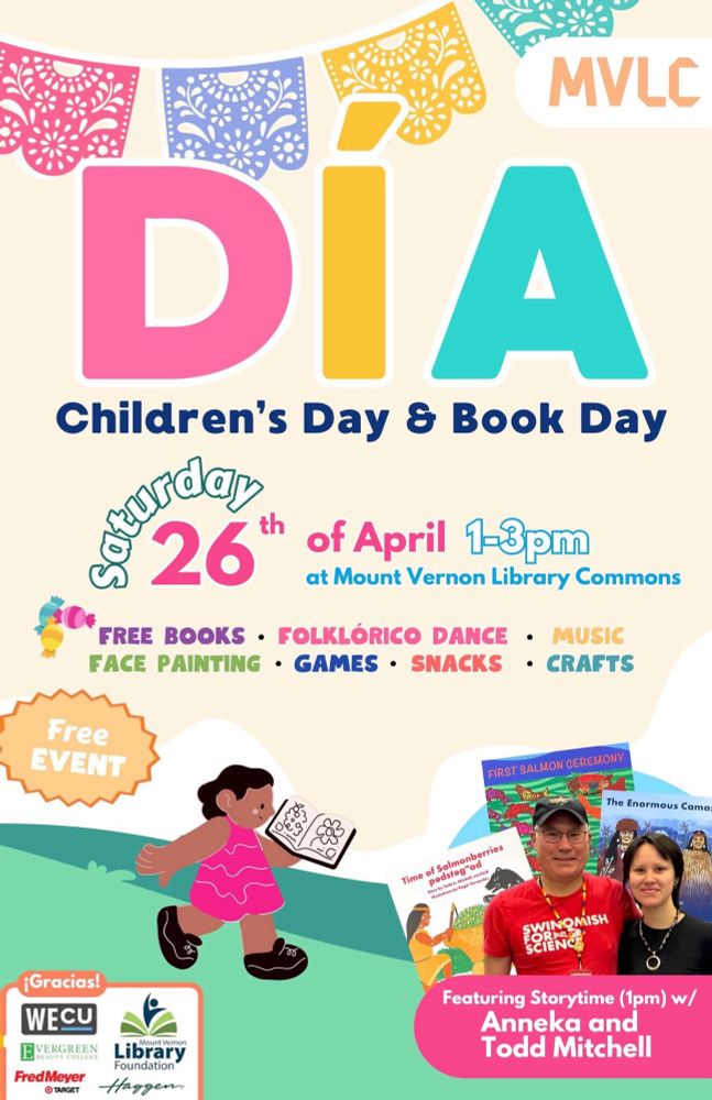 Poster advertising DIA Children’s Day & Book Day, Saturday 26th of April, 1-3 PM at Mount Vernon Library Commons. Free event.
Free books, folkloric dance, music, face painting, games, snacks, crafts. Featuring storytime w/ Anneka & Todd Mitchell