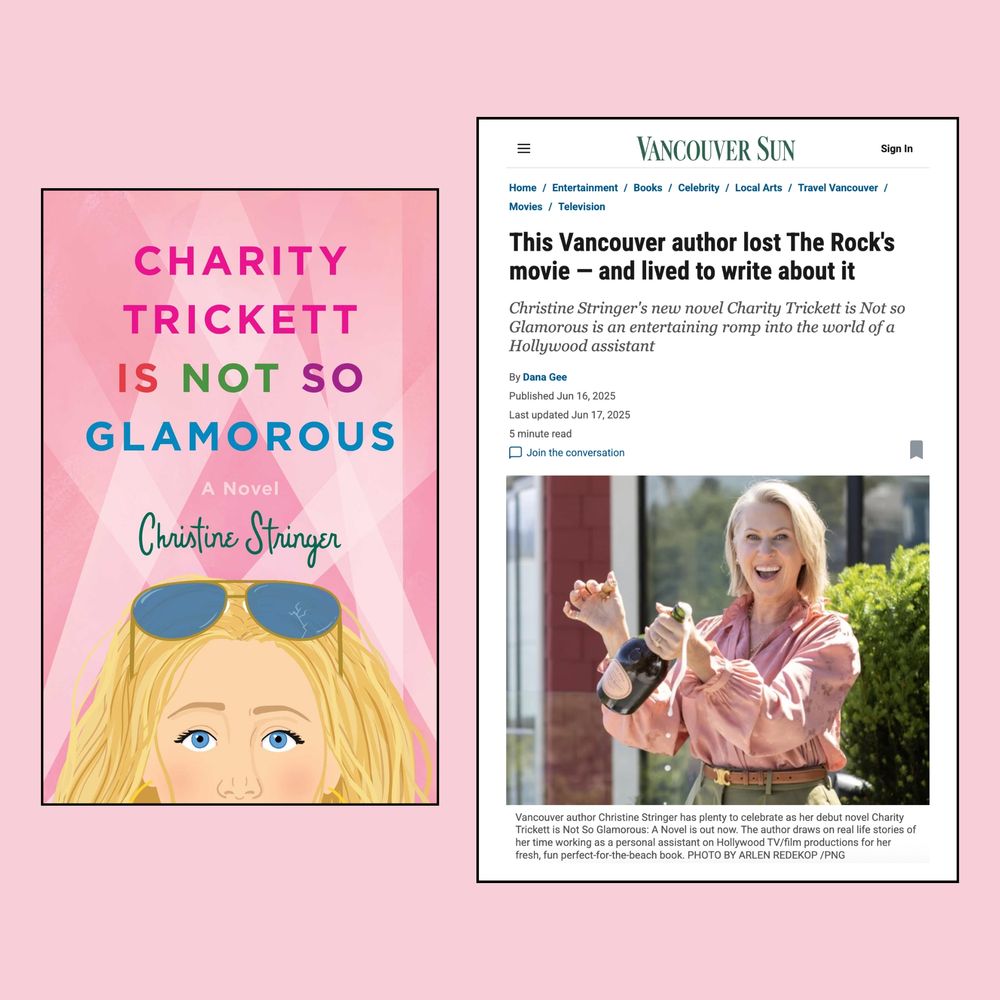 The book cover for Charity Trickett Is Not So Glamorous is displayed alongside a screenshot of a Vancouver Sun article with the headline "This Vancouver author lost The Rock's movie — and lived to write about it."