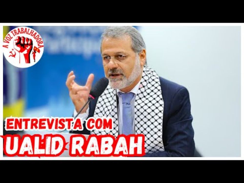 UALID RABAH da Federação Árabe Palestina - Entrevista Brasil de Fato