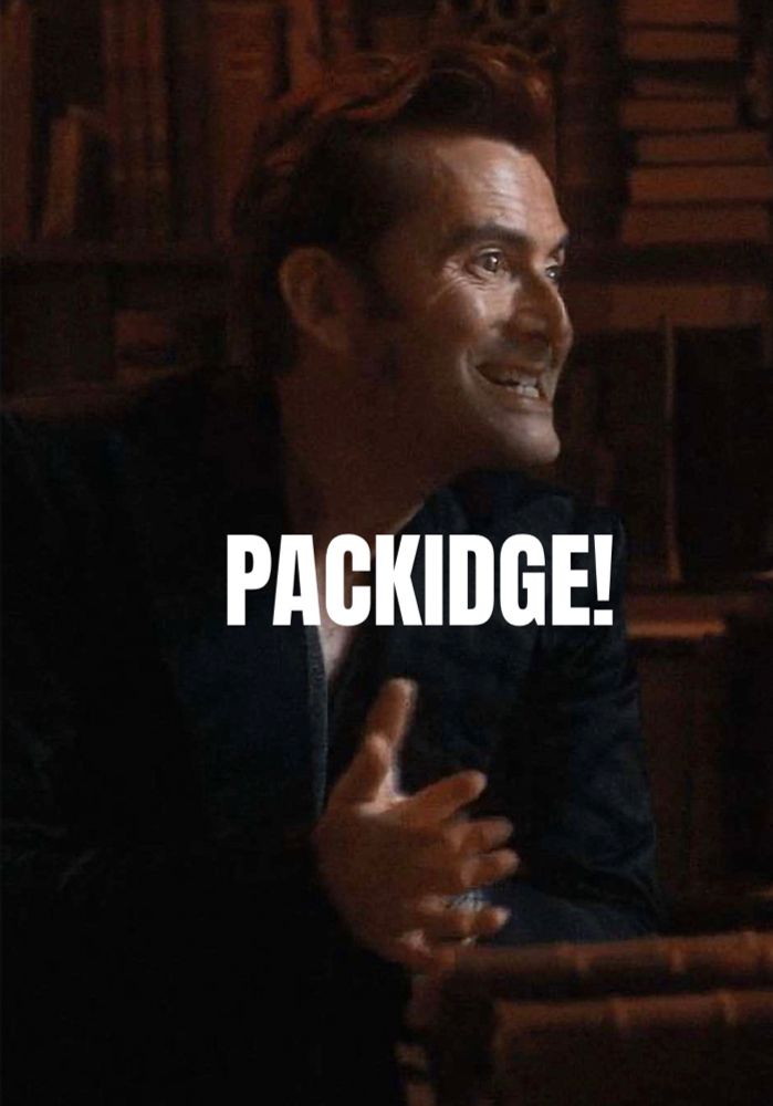 Crowley from Good Omens, rubbing his hands gleefully. Text over the top says “Packidge!”