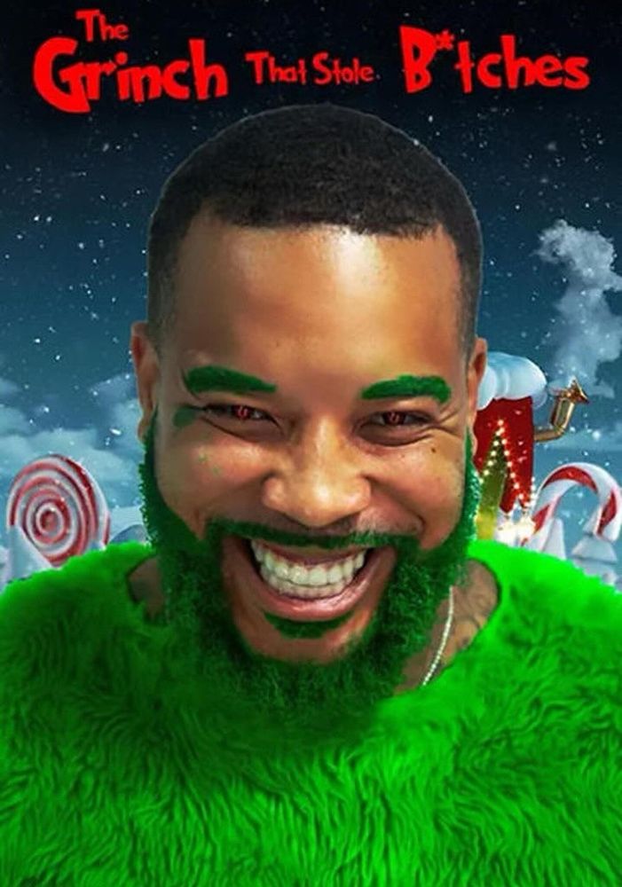 A movie poster for the Tubi film The Grinch That Stole Bitches