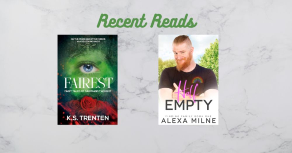 Recent Reads: Fairest and Half-Empty