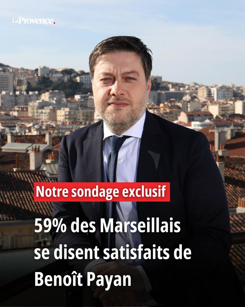 Portrait du maire de Marseille, Benoît Payan sur lequel le journal La Provence note en insert "Notre sondage exclusif : 59% des Marseillais se disent satisfaits de Benoît Payan"