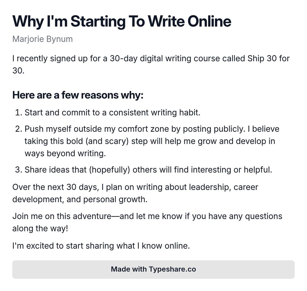 A screenshot essay titled 'Why I'm Starting To Write Online' detailing the author's experience signing up for a 30-day digital writing course called Ship 30 for 30. The essay outlines three main reasons for embarking on this journey: 1) to establish and maintain a consistent writing habit, 2) to push personal boundaries by publicly sharing writings, aiding growth beyond mere writing, and 3) to share engaging ideas that may be beneficial to others. The author expresses intention to explore topics related to leadership, career development, and personal growth over the course of 30 days, inviting readers to join in and encouraging questions while expressing enthusiasm for sharing knowledge online.