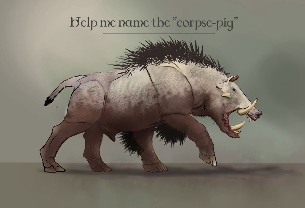 Sketch of a giant pig-like creature.
"help me name the "corpse-pig" is written on top