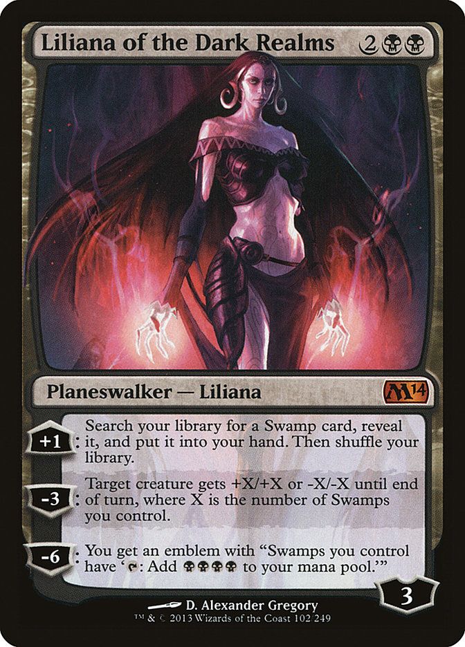 Liliana of the Dark Realms, from M14. A planeswalker for 2BB that starts at 3 loyalty and has a +1, a -3 and a -6. The first two abilities aren't really relevant because the game plan was her -6 ability that makes all my swamps tap for BBBB forever. This works well in conjunction with...