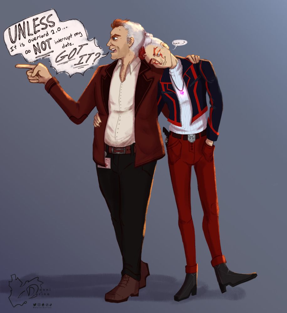 Human versions of drift and ratchet from the transformers series. Ratchet is dressed in a nice blazer and is saying “Unless it is Overlord 2.0, do not interrupt my date.” Drift is humming with one eye closed, leaning into Ratchet. They are arm in arm.