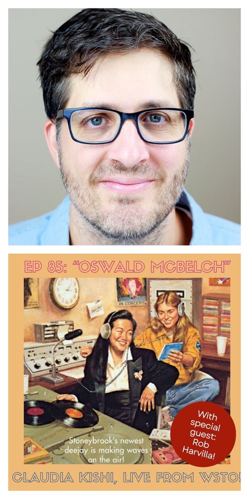 A headshot of Rob Harvilla with the cover of our episode, a picture of Book 85 of the baby-sitters club with the title “Oswald McBelchl