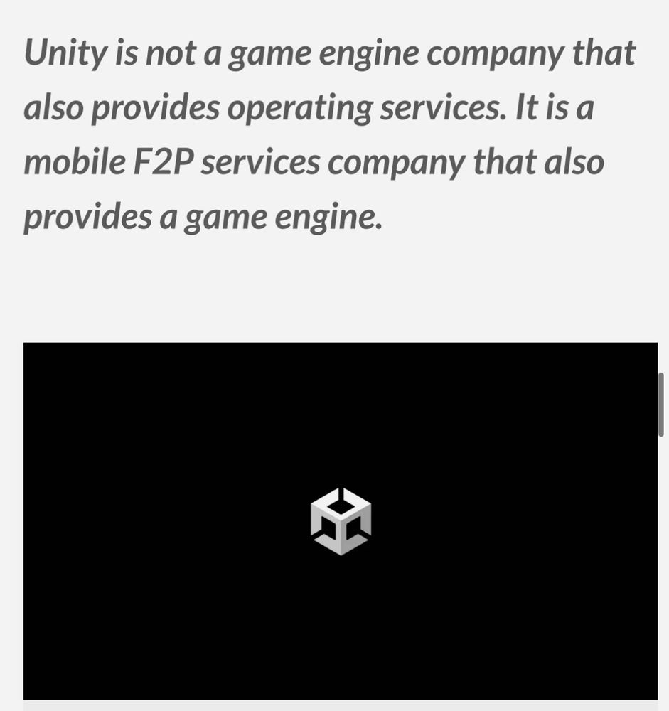 Text that reads: "Unity is not a game engine company that also provides operating services. It is a mobile F2P services company that also provides a game engine."