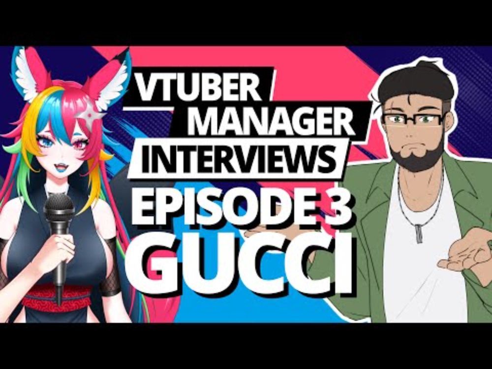 50 VTubers?! Gucci’s Wild Path to Becoming a VTuber Manager