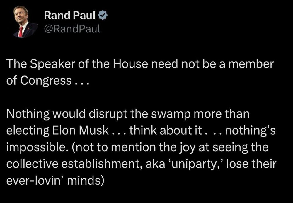 Screenshot of a tweet by Rand Paul suggesting that the Speaker of the House doesn’t have to be a member of Congress, proposing Elon Musk for the role to disrupt the establishment and 'the swamp.'