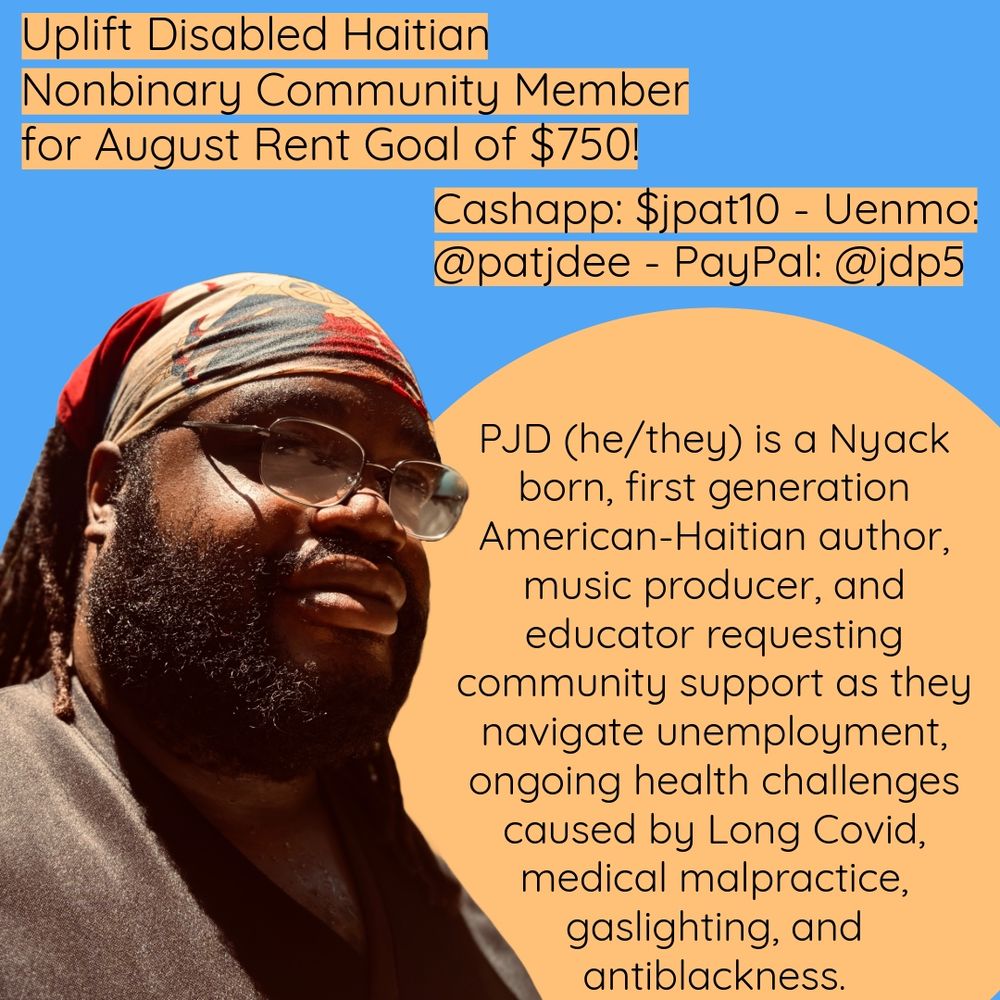 Hey, y’all. 

Update: As I’m $89 from reaching my goal for rent this month, I’m still without a job and until I’m back to substitute teaching (which won’t probably be until late August-early September) or I find another lead, I’ll need y’alls help and support with crowdfunding to meet the rent for August. 

Thank you for those who have helped out and supported me. 💗

CA: $jpat10
PP: jdp5
VM: @ / patjdee