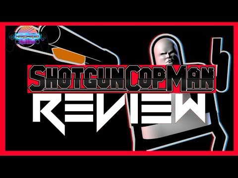 Shotgun Cop Man Review | Biblically Accurate Platforming