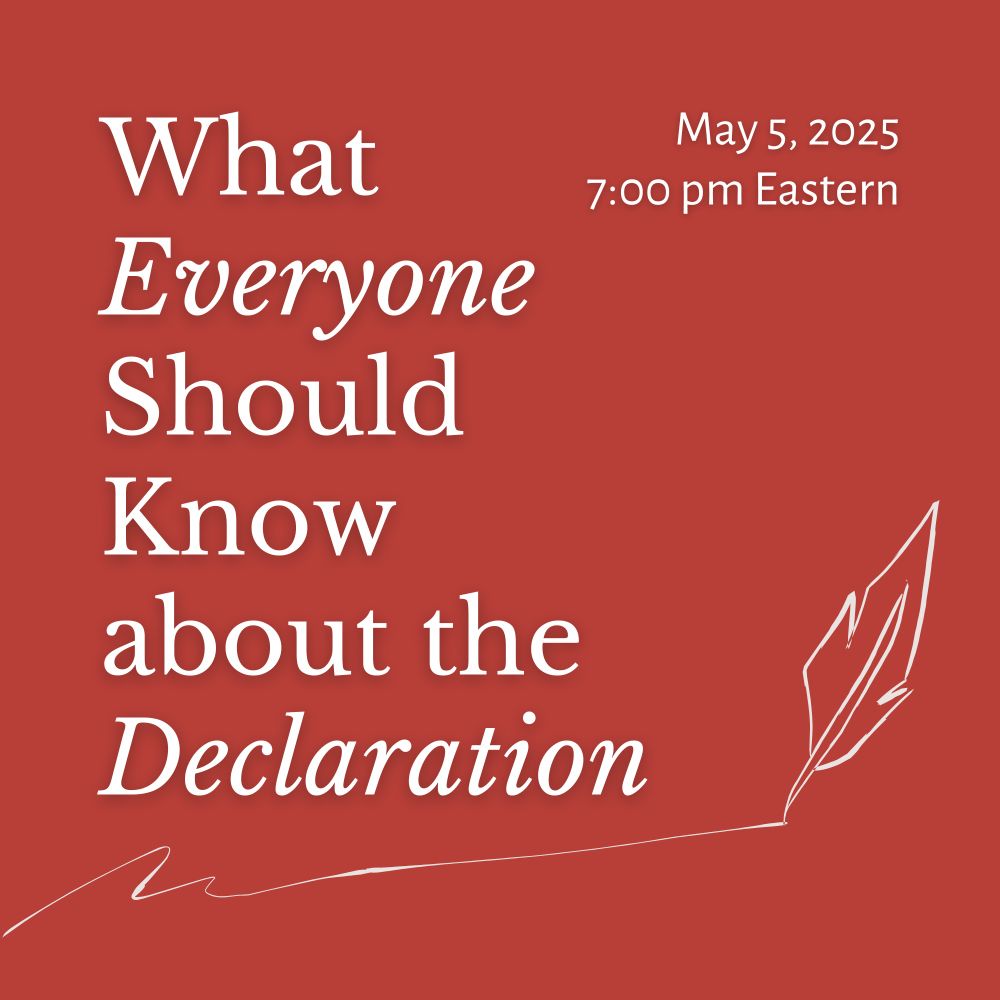 White text and sketch of a feather quill on a red background. Text reads: What Everyone Should Know about the Declaration, May 5, 2025, 7:00 pm Eastern