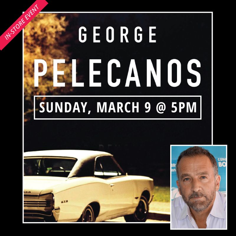 Author George Pelecanos will be at MOJOMALA on Sunday, March 9 at 5pm.