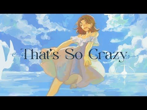 【COVER】That's So Crazy ／ CHALKEY