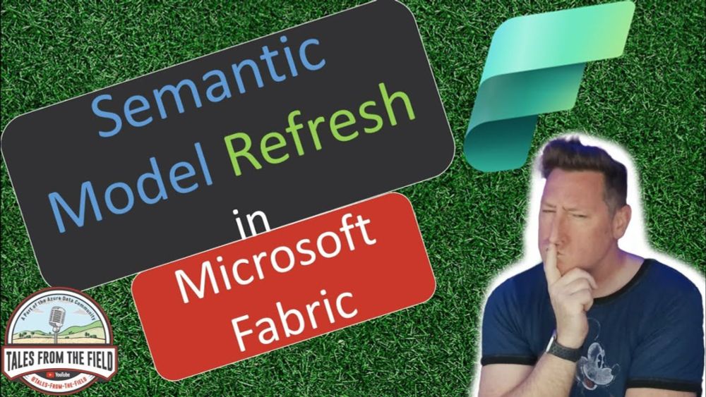 Microsoft Fabric: Introducing Semantic Model Refresh