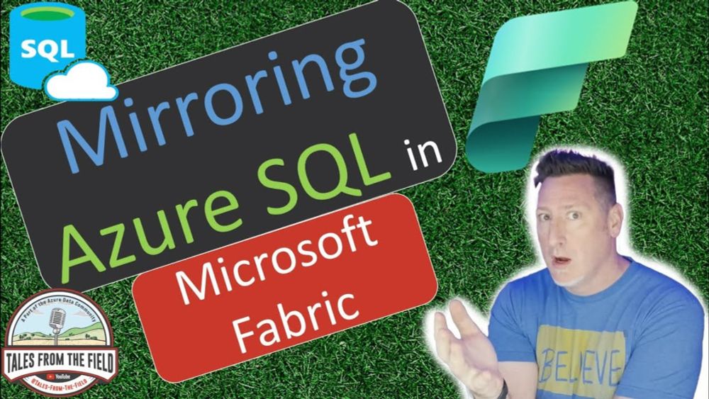 Introduction to Microsoft Fabric Database Mirroring with Azure SQL Database!