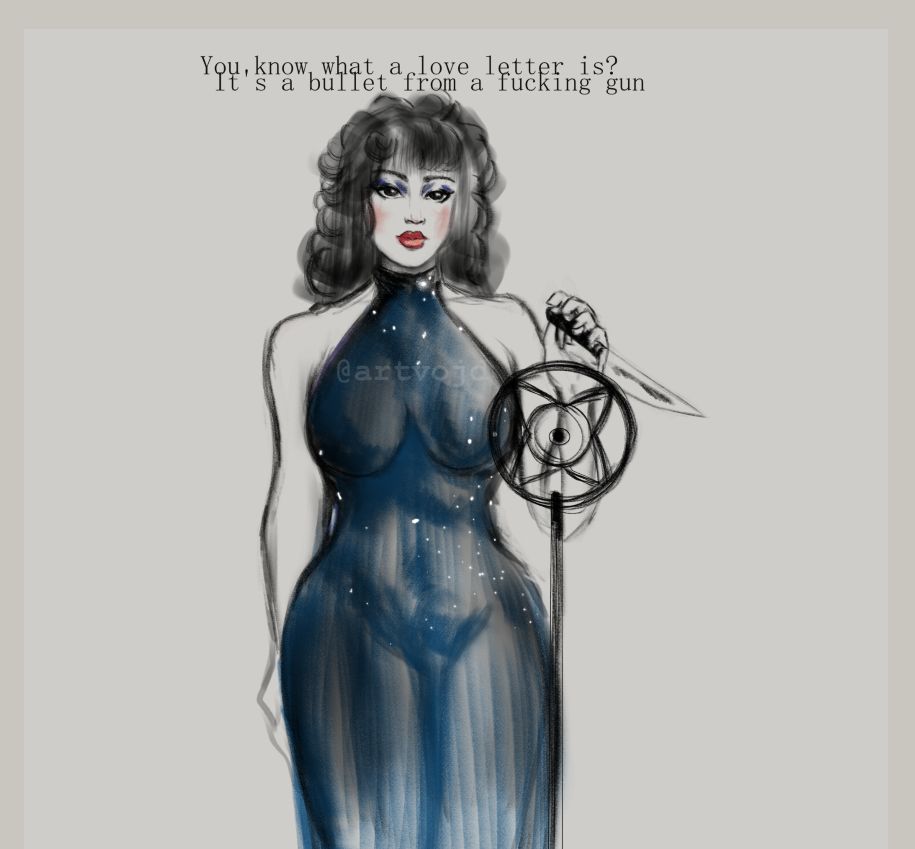 quick sketch of woman evoking the look of isabella rossellini from david lynch's "blue velvet." she's in a blue gown and holding a knife with a quote from the film above her head stating, "you know what a love letter is? it's a bullet from a fucking gun"