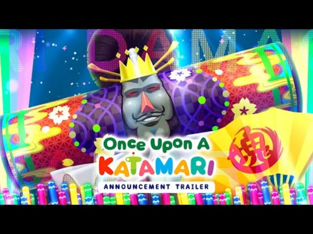 Once Upon A KATAMARI - Announcement Trailer