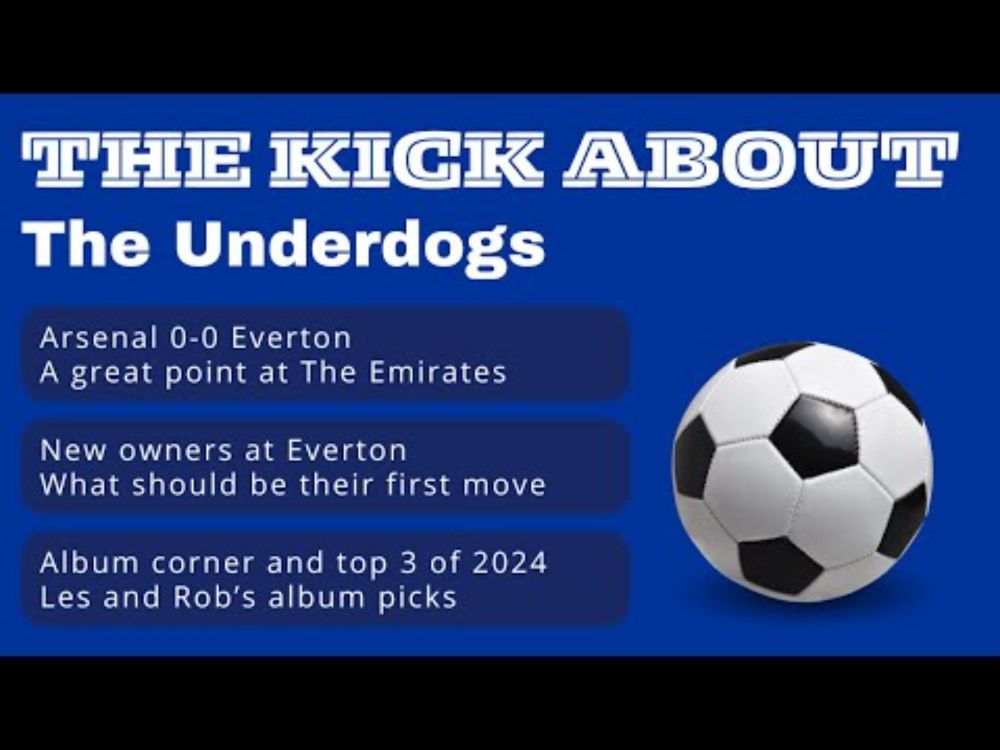 The Kick About - The Underdogs