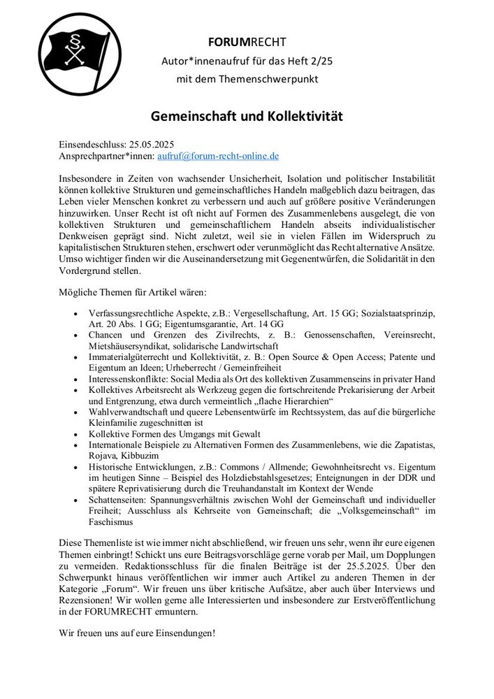 Ein Screenshot des verlinkten Aufrufs. 

Der Text beginnt mit "FORUMRECHT
Autor*innenaufruf für das Heft 2/25
mit dem Themenschwerpunkt
Gemeinschaft und Kollektivität"

dann folgen weitere Infos inklusive einer Auflistung verschiedener Themenvorschläge. 

Der vollständige Text ist unter dem Link im Post abrufbar. 