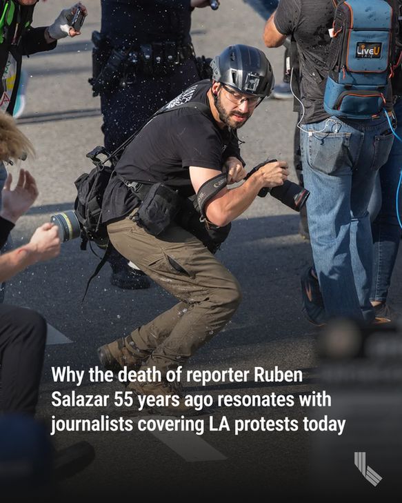Members of the press take cover as police officers clear the area outside of a federal building as protests continue in Los Angeles on June 9, 2025. Photo by David McNew, Getty Images

Hed: Why the death of reporter Ruben Salazar 55 years ago resonates with journalists covering LA protests today