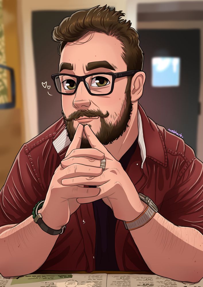 A digital art portrait of a rather handsome young man sat with his elbows on a table, his fingers interlocked near his chin and his index fingers pointing up towards his lips. He has fair skin, brushed back dark brown hair, and dark brown beard with the ends of his moustache twirled upwards. His eyes are dark green with black square glasses placed over them. One wrist has a green and black beaded bracelet, while the other holds a digital watch. A black T-shirt sits underneath an open red shirt.

(Side note: I love him very much 💕)