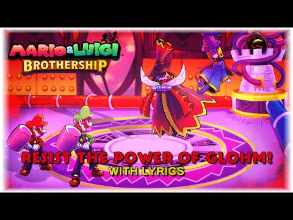 Resist The Power of Glohm! WITH LYRICS | Mario & Luigi Brothership