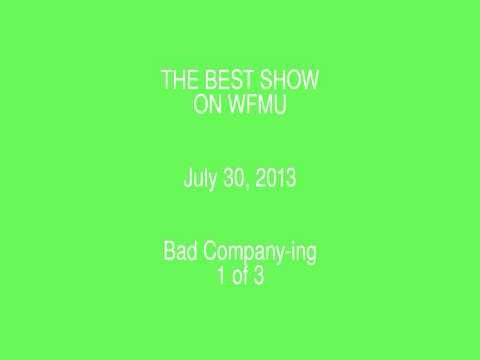The Best Show on WFMU :: Bad Company-ing Supercut