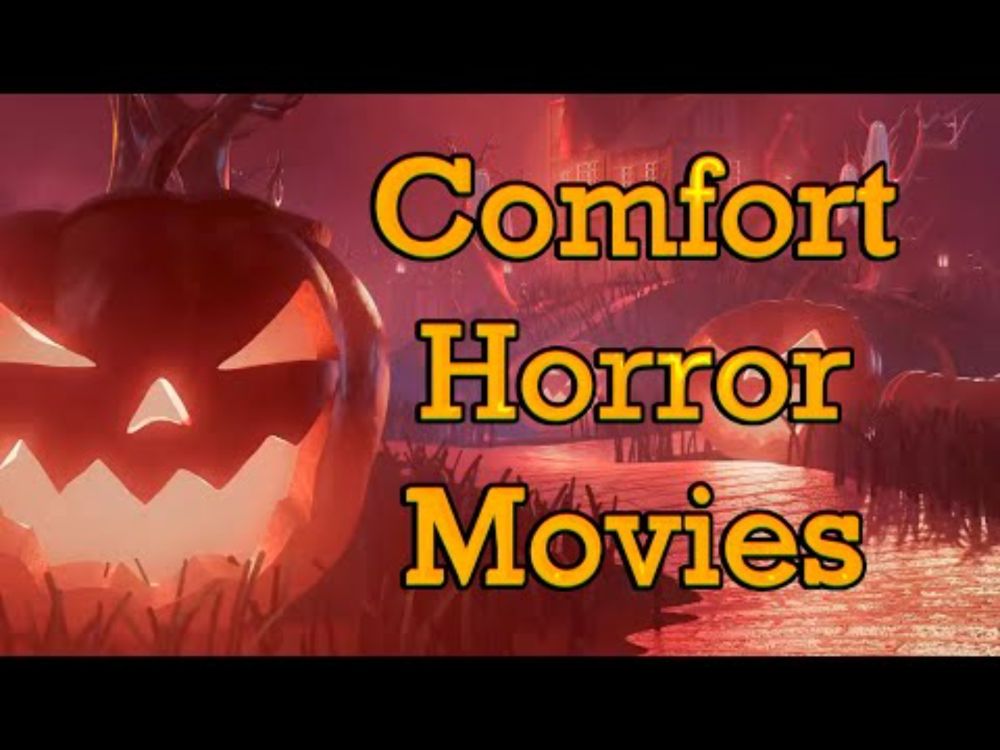 Scary Comfort Horror Movies I Love