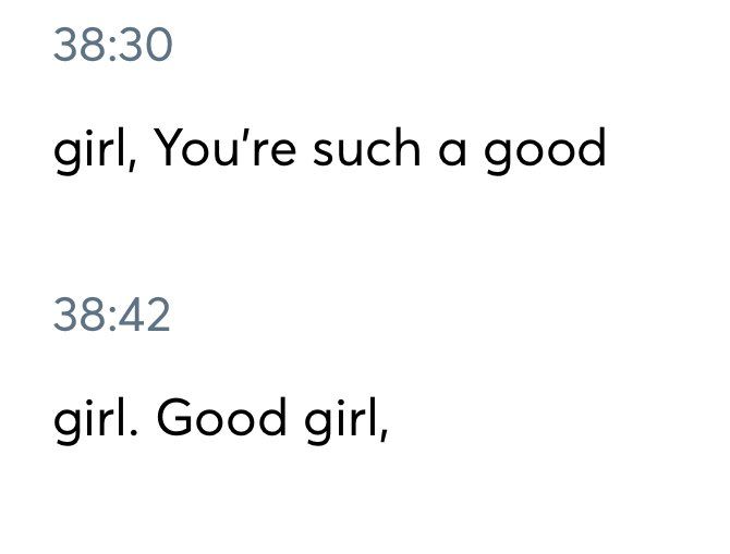 Transcript saying "good girl" repeatedly