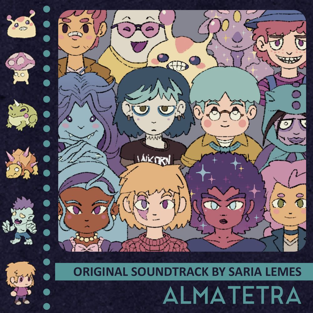 Cover for the Almatetra Soundtrack. It is a collection of the characters on the game, of varied races, species and personalities. On the left side are some sprites for the game's enemies which include a mushroom with legs and a frog unicorn, and at the bottom left there's the sprite for the player character.