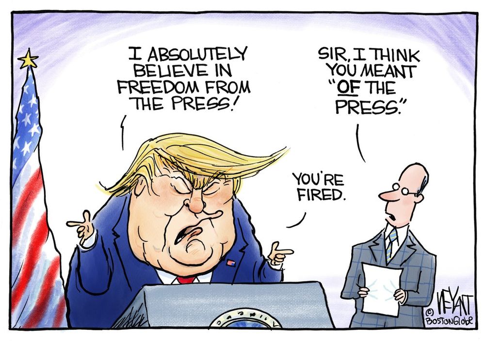 Trump wants freedom from the press not  freedom of the press.