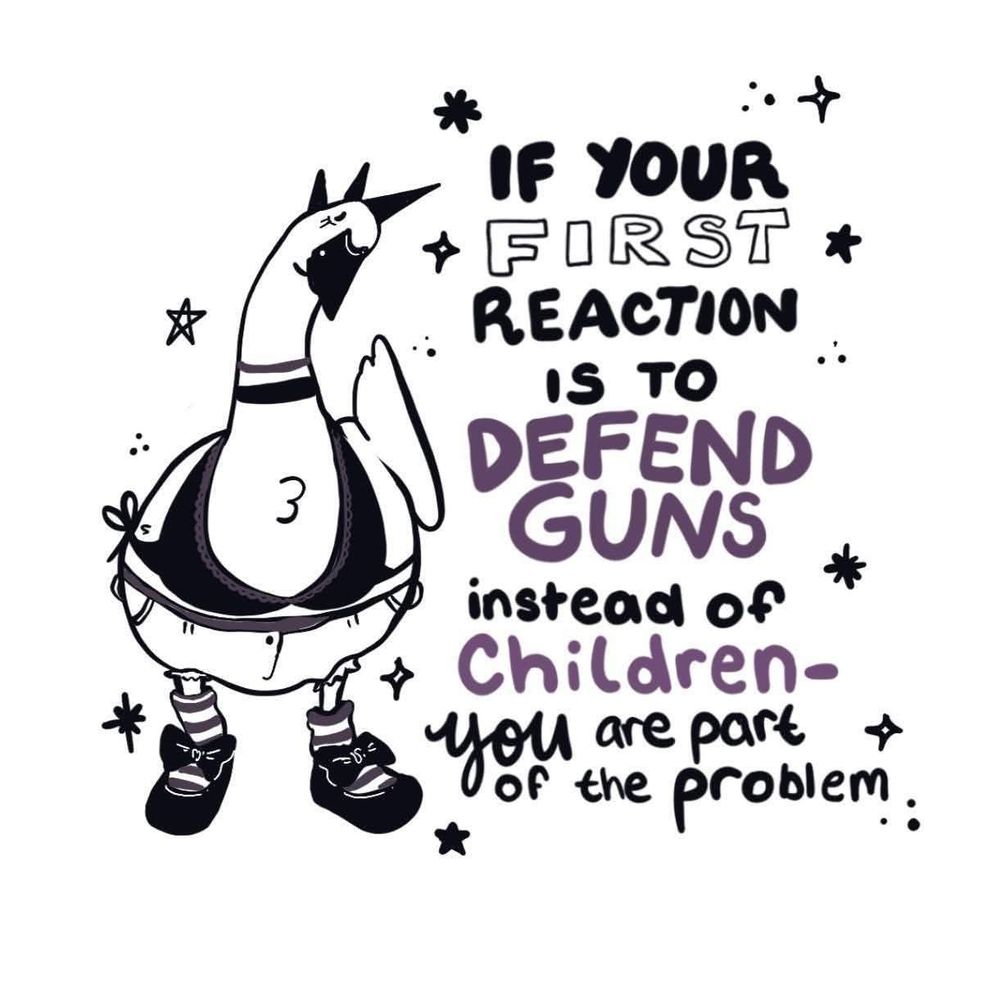 If your first reaction is to defend guns instead of children you are part of the problem
