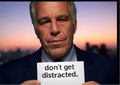 Picture of Epstein holding a sign Don't get distracted 
