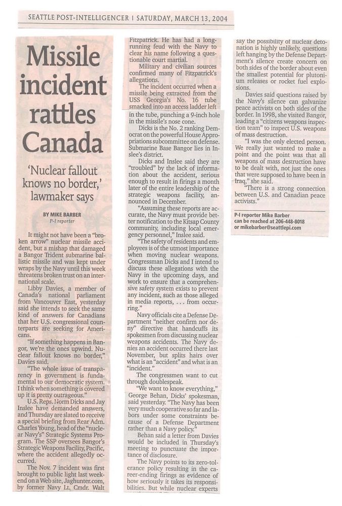 Copy of an article in the March 13, 2004, edition of the Seattle Post-Intelligencer headlined, “Missile incident rattles Canada; ’Nuclear fallout knows no border’ lawmaker says.”