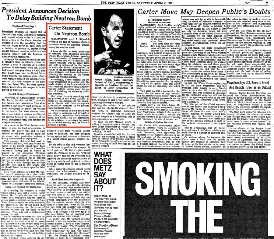 The continuation of the New York Times front-page story on President Carter's decision on the neutron bomb under the headline, "President Decides To Defer Production of Neutron Weapons." A four-paragraph sub-article below, under the headline "Carter Statement on Neutron Bomb," contains Carter's full announcement on the matter.