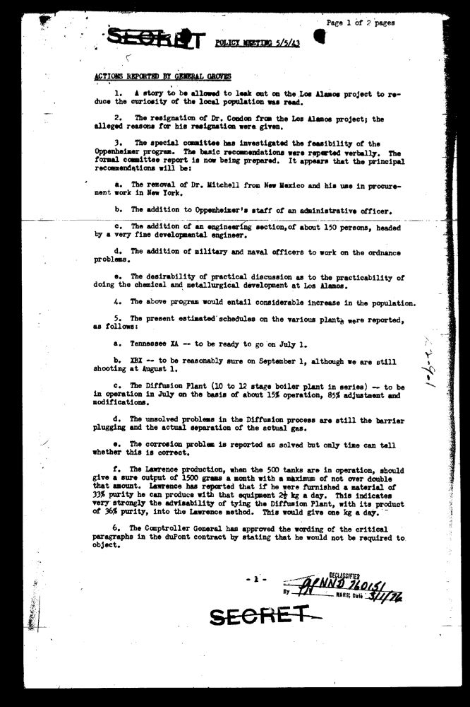 Page one of the minutes of the May 5, 1943, policy meeting. Under the heading "Actions Reported By General Groves" are a list of six items pertaining to various aspects of the work of the Manhattan Engineer District at Los Alamos, Oak Ridge, and Hanford. Item three has five lettered subpoints (a through e) and item five has six lettered subpoints (a through f).