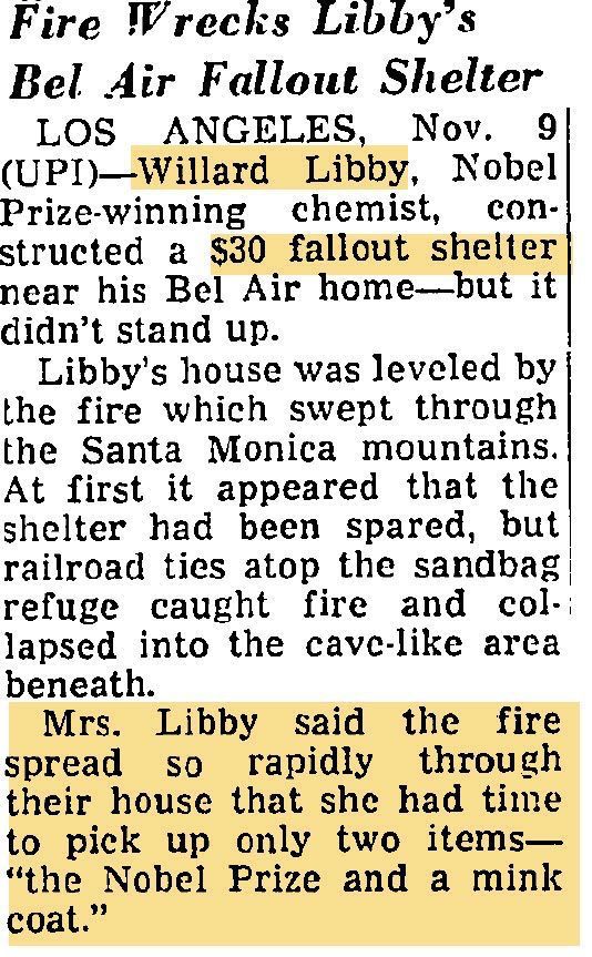 Copy of a November 9, 1961, United Press International newspaper article headlined “Fire Wrecks Libby’s Bel Air Fallout Shelter.” Highlighted text includes, “Mrs. Libby said the fire spread so rapidly through their house that she had time to pick up on two items—‘the Nobel Prize and a mink coat.’”