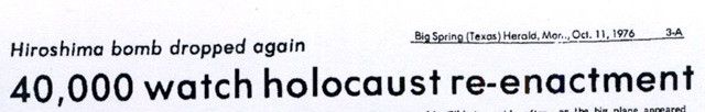 Copy of a headline in the October 11, 1976, edition of the Big Spring (Texas) Herald, “40,000 watch holocaust re-enactment."