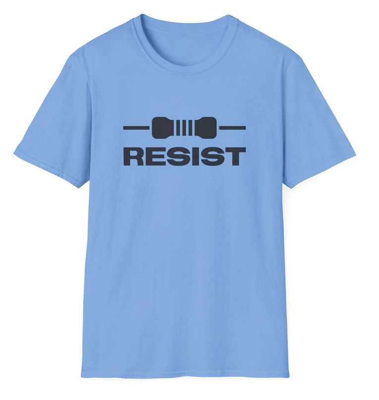 Shirt that says 'RESIST' with an icon of a resistor