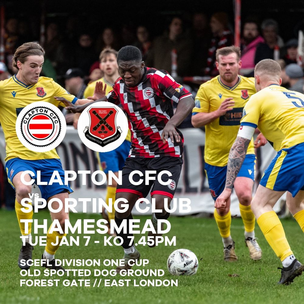 Clapton Community FC vs Sporting Club Thamesmead takes place on Tuesday, January 7 2025 with a 7.45pm kick off at the Old Spotted Dog Ground, Forest Gate, East London.

