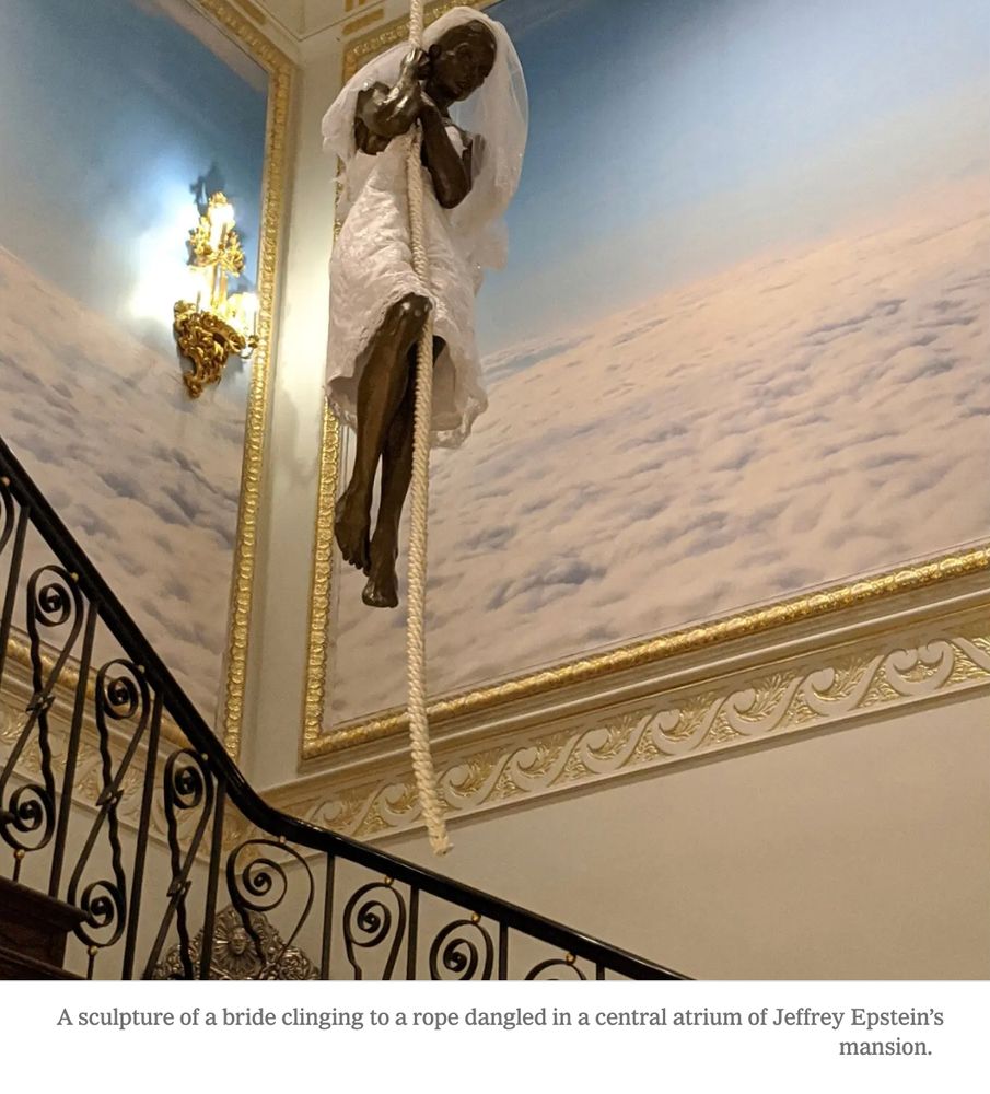 A sculpture of a bride clinging to a rope dangled in a central atrium of Jeffrey Epstein's mansion