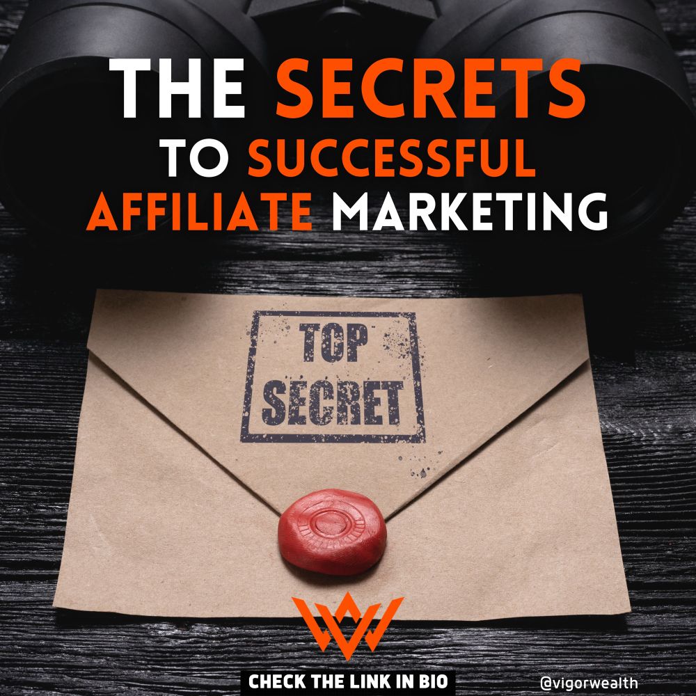 @vigorwealth top secret stamped envelope with red wax seal on dark wood surface, representing insider secrets and proven strategies for successful affiliate marketing income