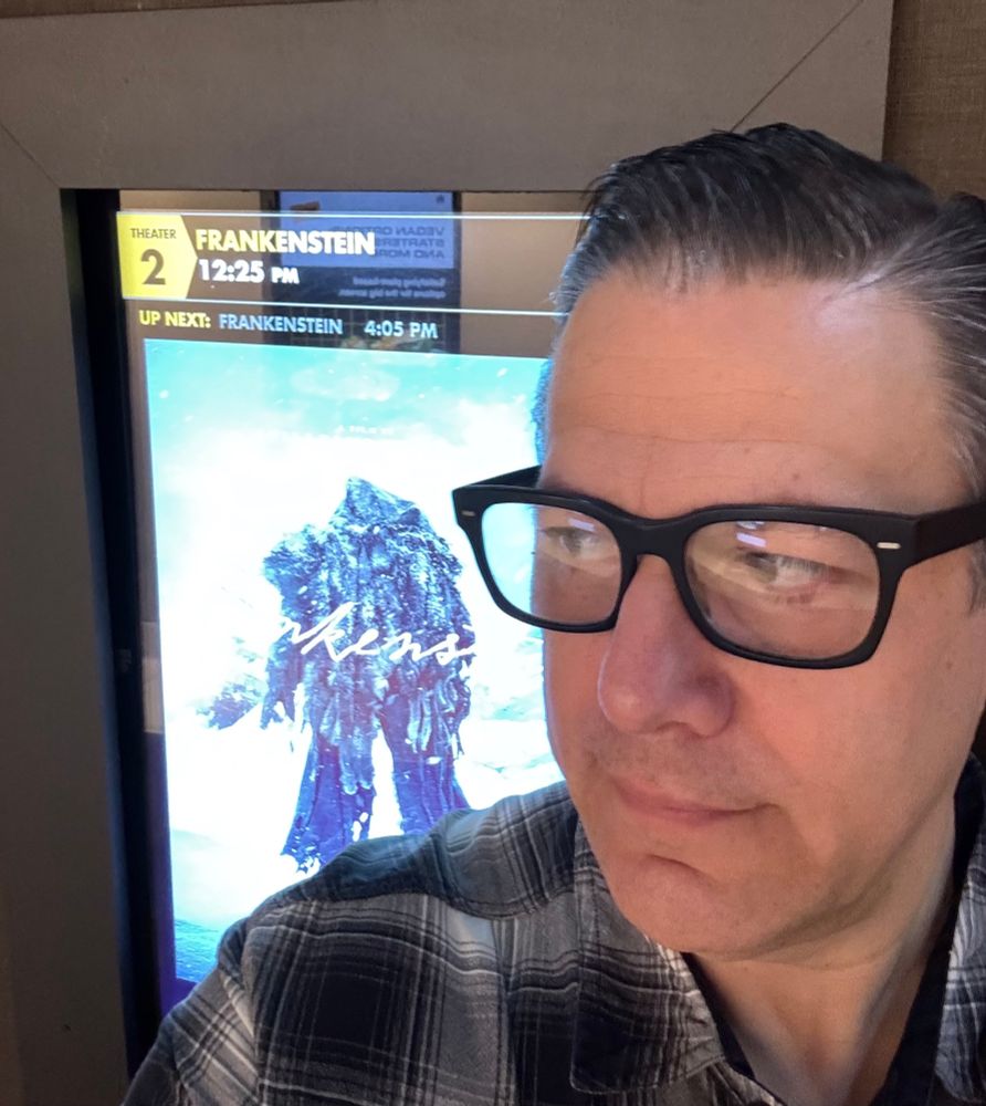 Selfie at del Toro’s Frankenstein.