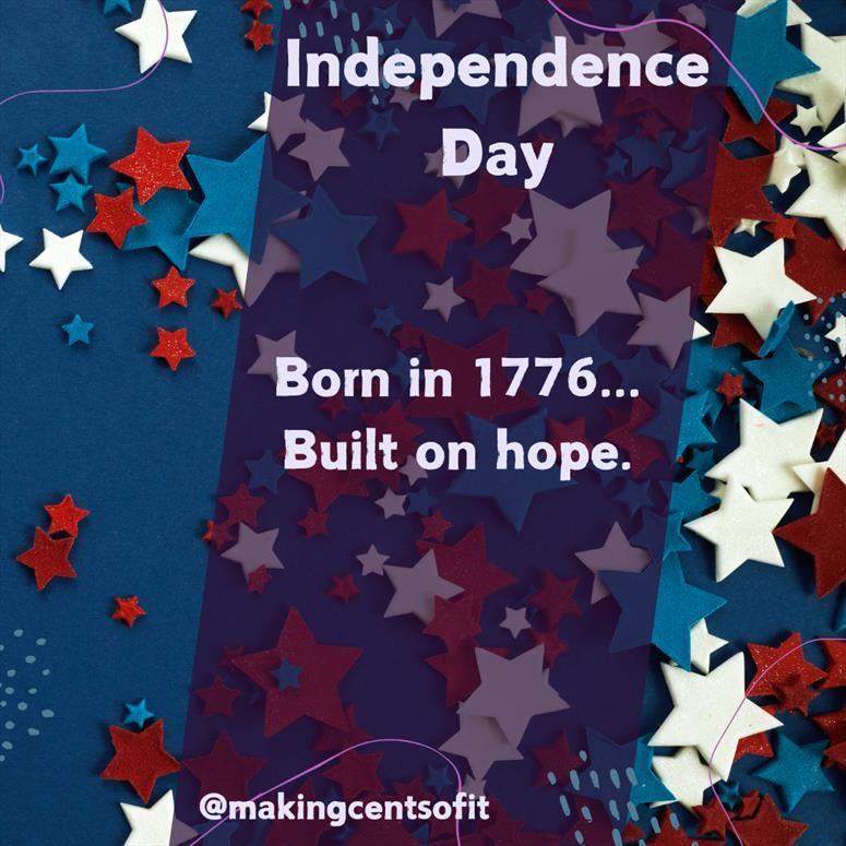 Independence Day

Born in 1776...
Built on hope.